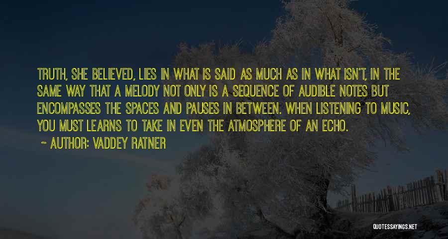 Unsaid Words Quotes By Vaddey Ratner