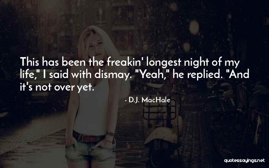 Unsailorly Quotes By D.J. MacHale Unsailorly Quotes By D.J. MacHale
