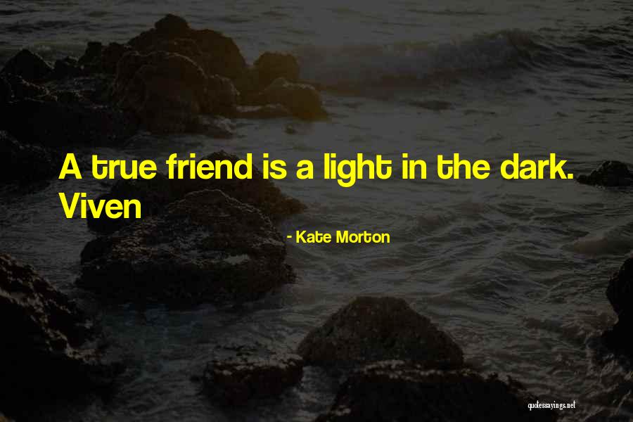 Unsailorly Quotes By Kate Morton Unsailorly Quotes By Kate Morton