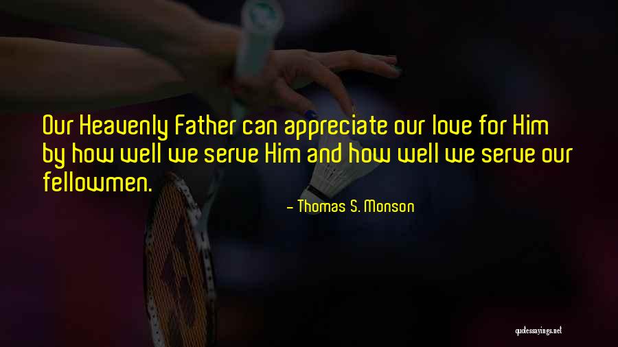 Unsaintly Saints Quotes By Thomas S. Monson Unsaintly Saints Quotes By Thomas S. Monson