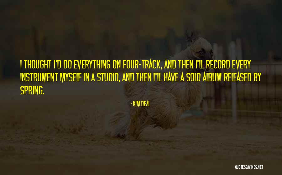 Unsaleable Product Quotes By Kim Deal Unsaleable Product Quotes By Kim Deal
