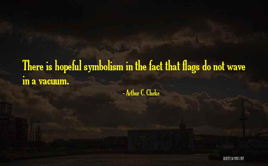 Unsalted Peanuts Quotes By Arthur C. Clarke Unsalted Peanuts Quotes By Arthur C. Clarke
