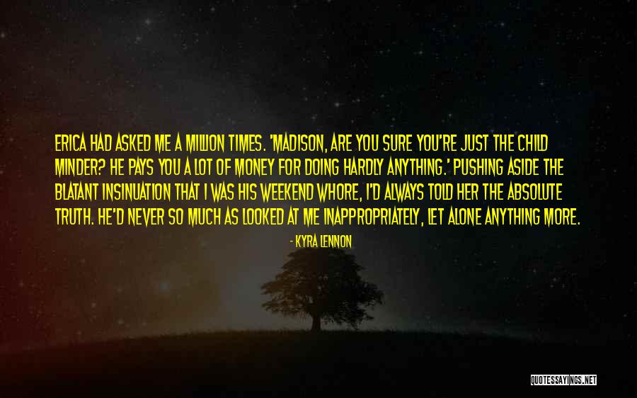 Unsalted Peanuts Quotes By Kyra Lennon Unsalted Peanuts Quotes By Kyra Lennon