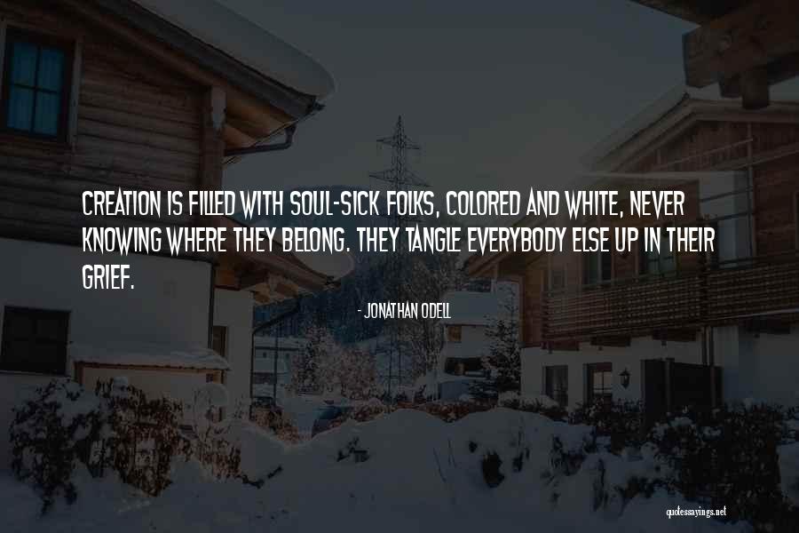 Unsalty Tears Quotes By Jonathan Odell Unsalty Tears Quotes By Jonathan Odell