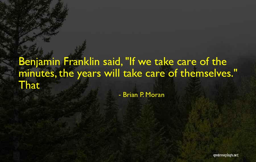 Unsaluted Quotes By Brian P. Moran Unsaluted Quotes By Brian P. Moran