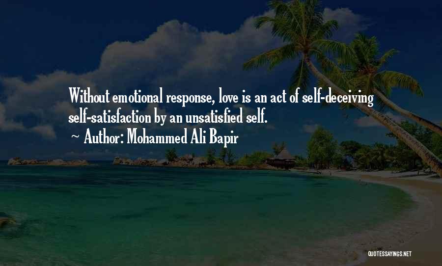 Unsatisfied Love Quotes By Mohammed Ali Bapir