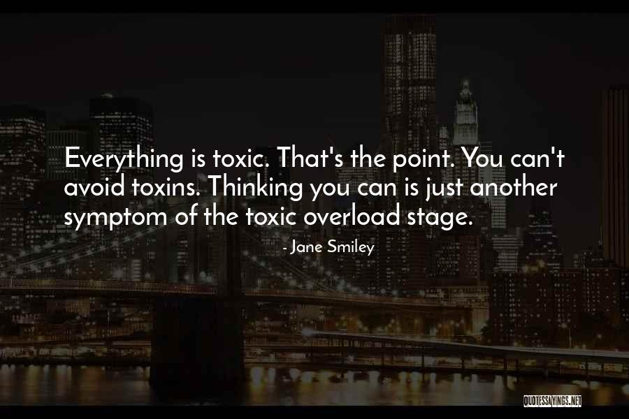 Unsaturated Polyester Quotes By Jane Smiley Unsaturated Polyester Quotes By Jane Smiley