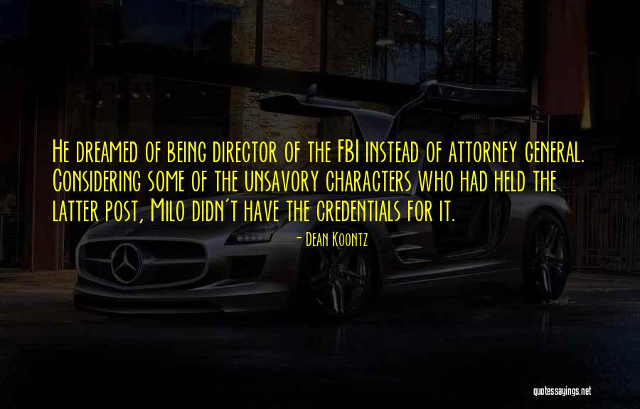 Unsavory Characters Quotes By Dean Koontz Unsavory Characters Quotes By Dean Koontz