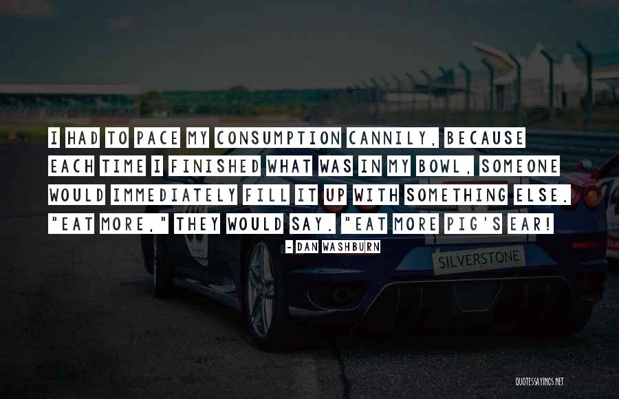Unsavory Quotes By Dan Washburn Unsavory Quotes By Dan Washburn