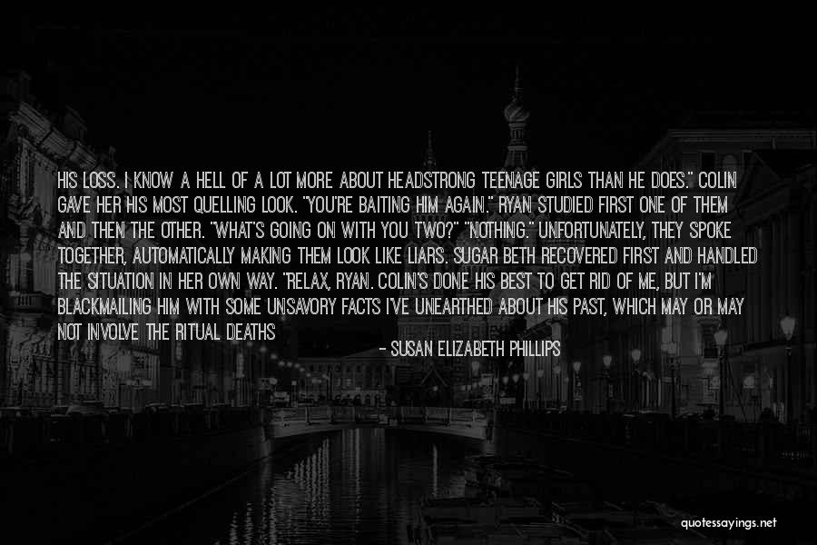 Unsavory Quotes By Susan Elizabeth Phillips Unsavory Quotes By Susan Elizabeth Phillips