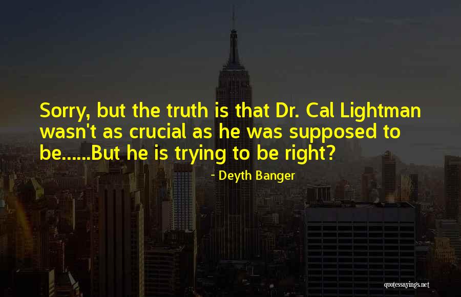 Unsavoury Mean Quotes By Deyth Banger