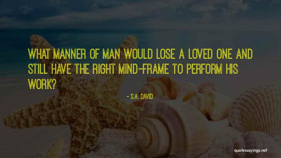 Unsay English Sa Quotes By S.A. David Unsay English Sa Quotes By S.A. David