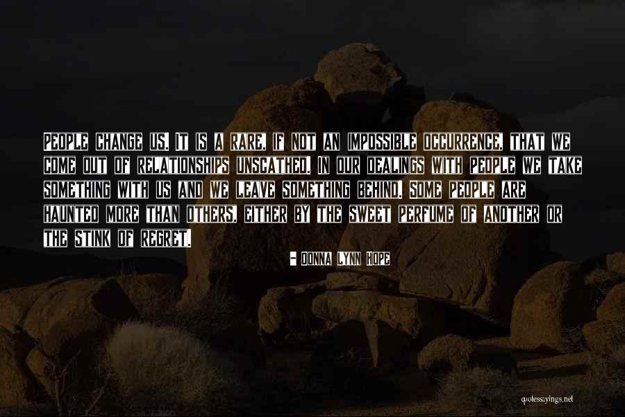 Unscathed Quotes By Donna Lynn Hope Unscathed Quotes By Donna Lynn Hope