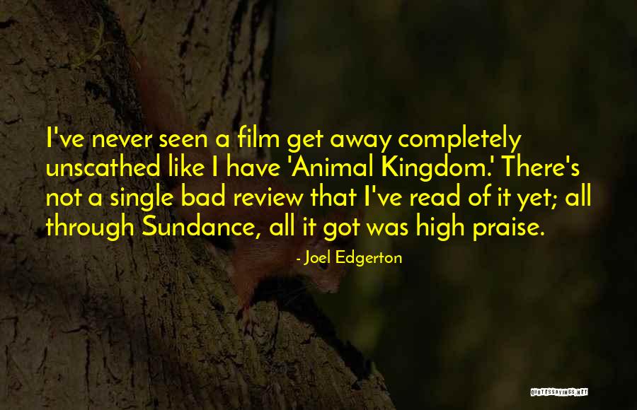 Unscathed Quotes By Joel Edgerton Unscathed Quotes By Joel Edgerton