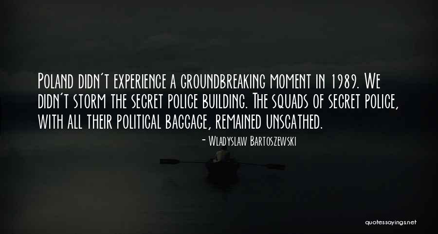 Unscathed Quotes By Wladyslaw Bartoszewski Unscathed Quotes By Wladyslaw Bartoszewski
