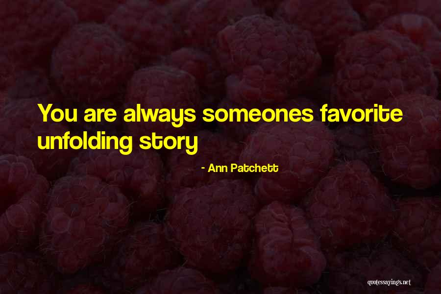 Unscholarly Websites Quotes By Ann Patchett Unscholarly Websites Quotes By Ann Patchett
