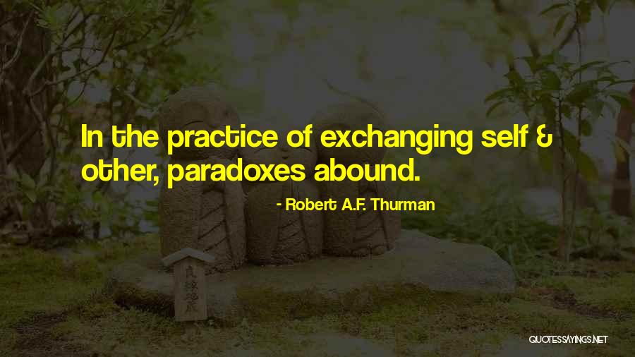 Unscholarly Websites Quotes By Robert A.F. Thurman Unscholarly Websites Quotes By Robert A.F. Thurman