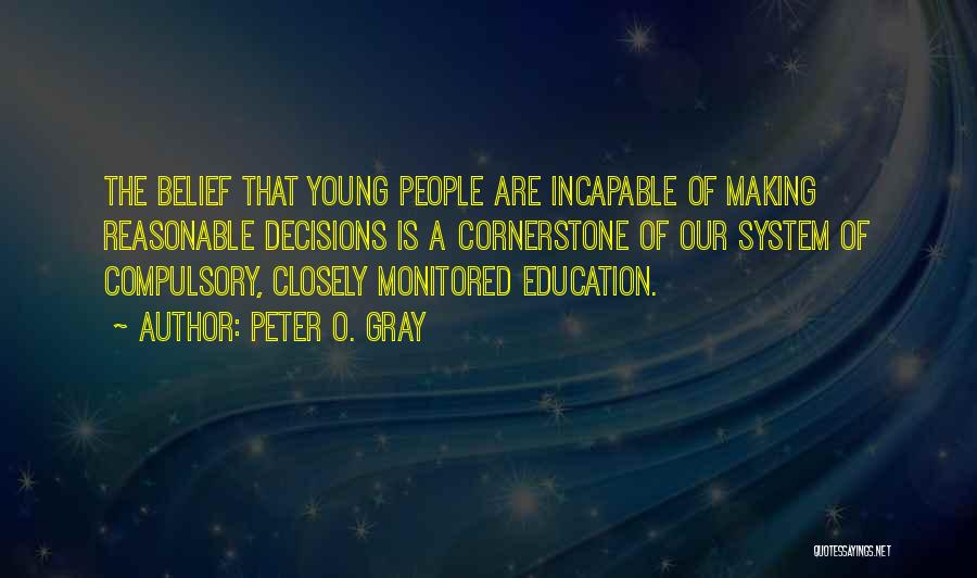 Unschooling Quotes By Peter O. Gray