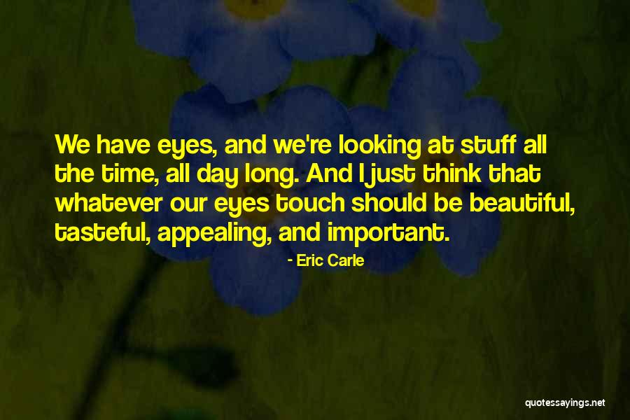 Unscientific Method Quotes By Eric Carle Unscientific Method Quotes By Eric Carle