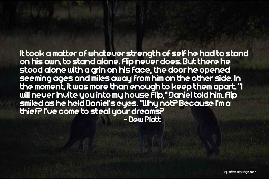 Unscratched Quotes By Dew Platt Unscratched Quotes By Dew Platt