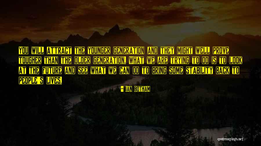 Unscreened Passengers Quotes By Ian Botham Unscreened Passengers Quotes By Ian Botham