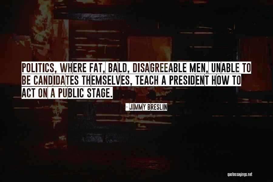 Unscreened Passengers Quotes By Jimmy Breslin Unscreened Passengers Quotes By Jimmy Breslin