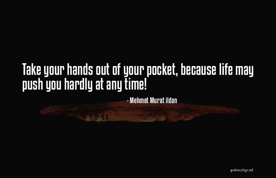 Unscreened Passengers Quotes By Mehmet Murat Ildan Unscreened Passengers Quotes By Mehmet Murat Ildan
