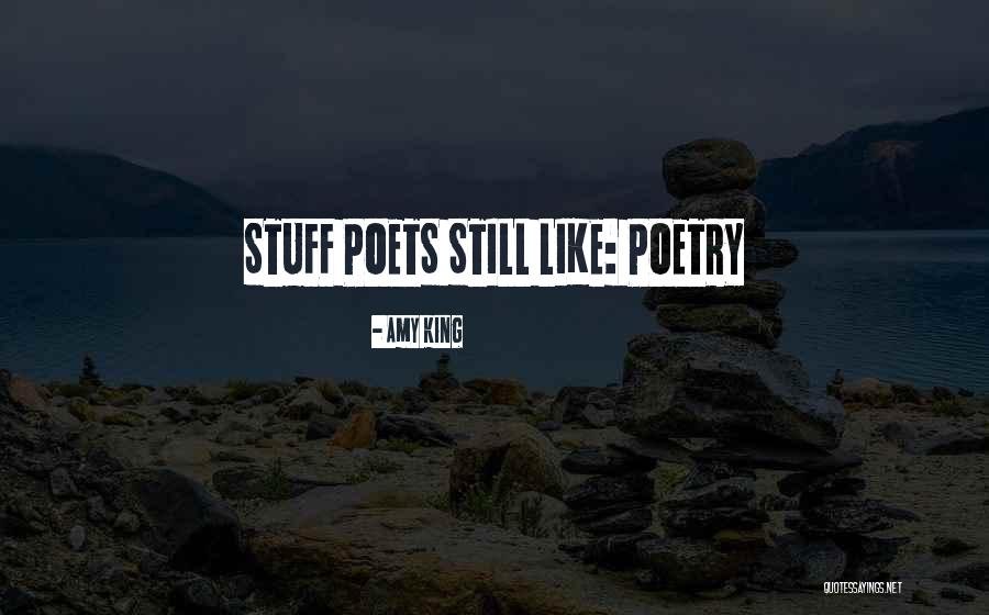 Unscreened Top Quotes By Amy King Unscreened Top Quotes By Amy King