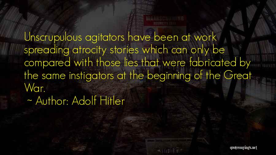 Unscrupulous Quotes By Adolf Hitler