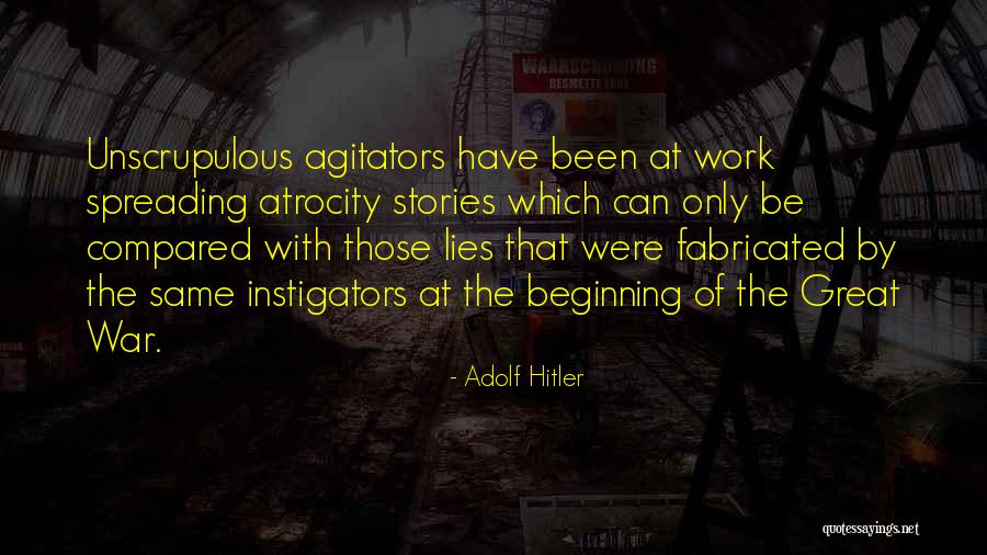 Unscrupulous Quotes By Adolf Hitler