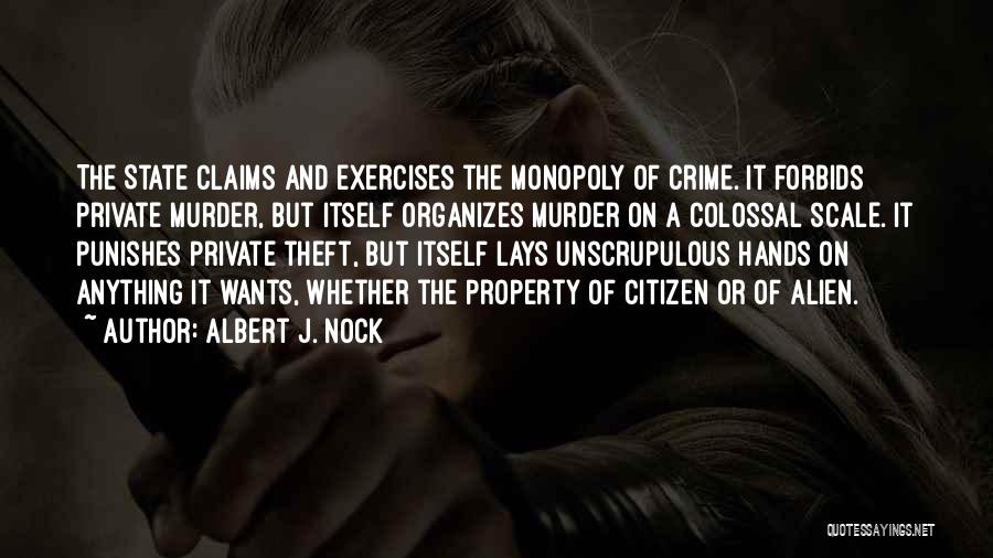 Unscrupulous Quotes By Albert J. Nock