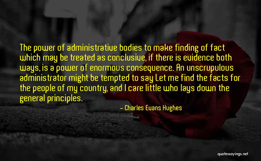 Unscrupulous Quotes By Charles Evans Hughes