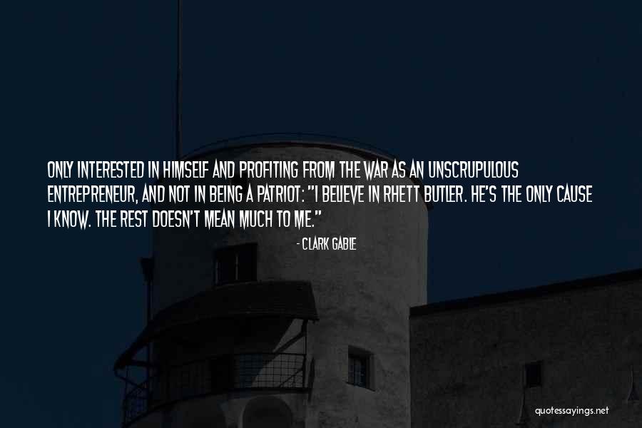 Unscrupulous Quotes By Clark Gable Unscrupulous Quotes By Clark Gable
