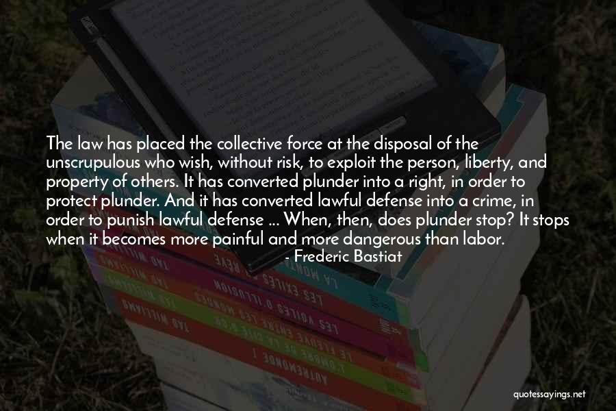 Unscrupulous Quotes By Frederic Bastiat