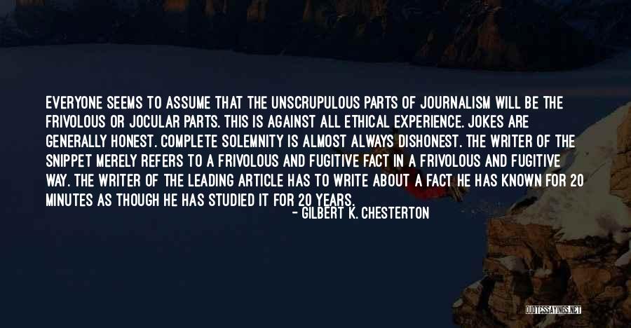 Unscrupulous Quotes By Gilbert K. Chesterton