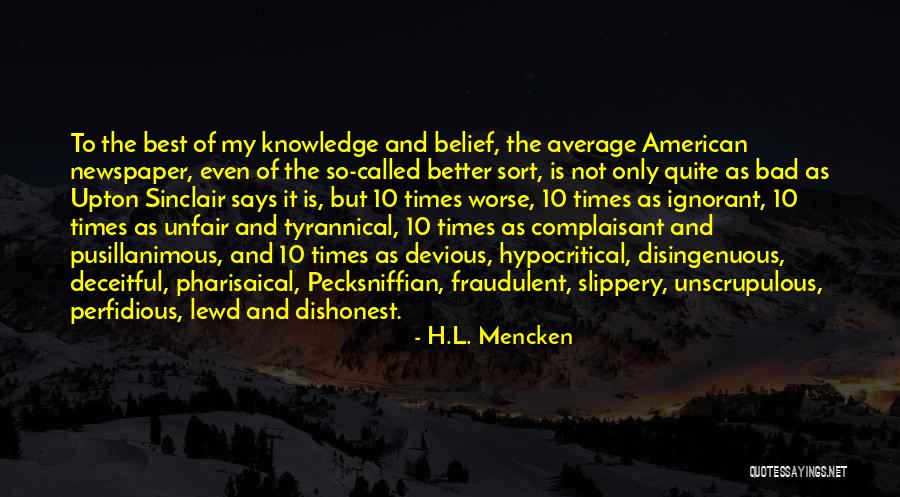 Unscrupulous Quotes By H.L. Mencken Unscrupulous Quotes By H.L. Mencken