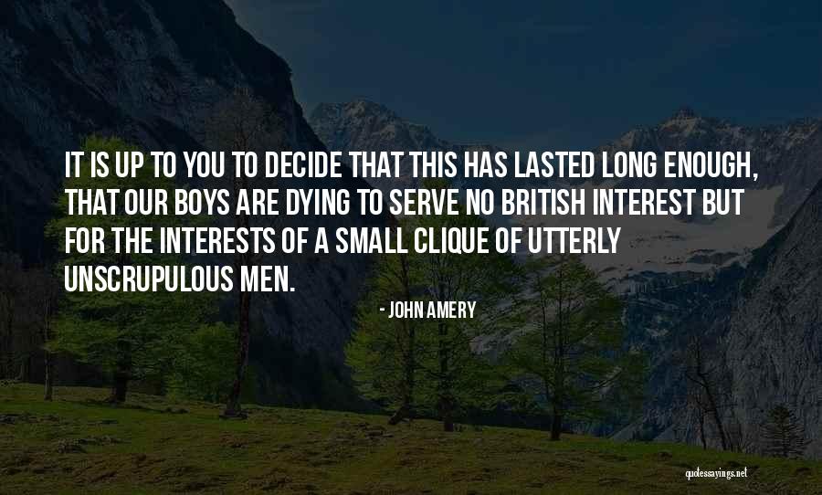 Unscrupulous Quotes By John Amery