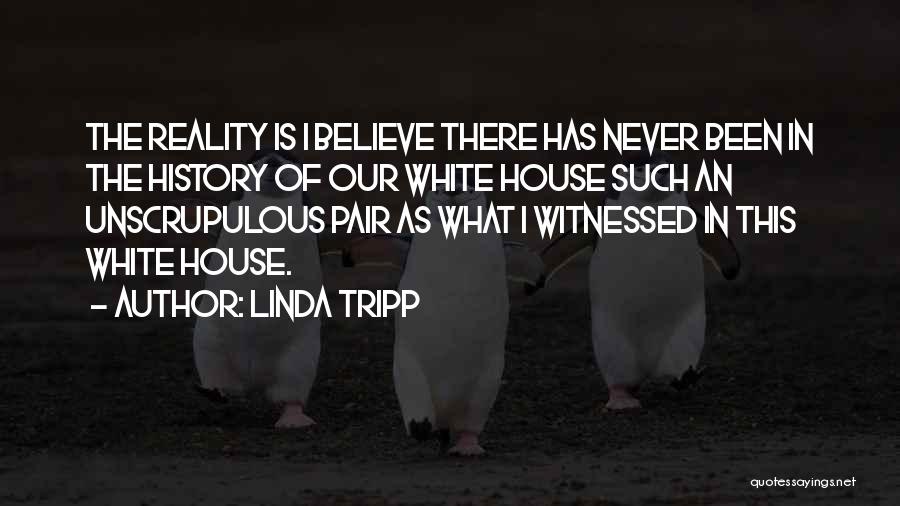 Unscrupulous Quotes By Linda Tripp