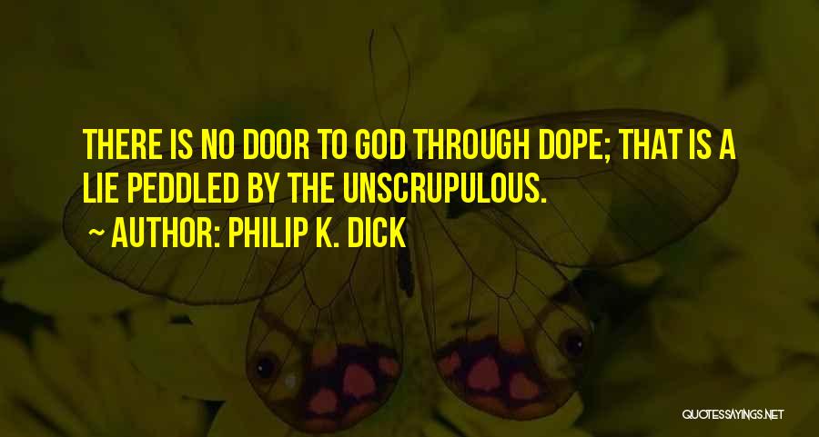 Unscrupulous Quotes By Philip K. Dick