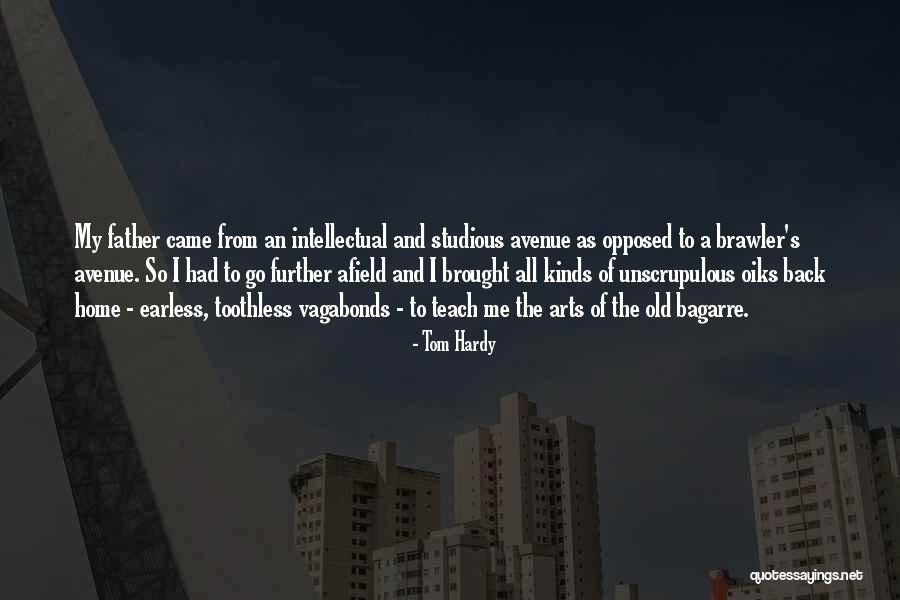 Unscrupulous Quotes By Tom Hardy Unscrupulous Quotes By Tom Hardy