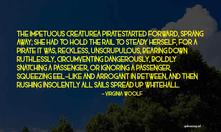 Unscrupulous Quotes By Virginia Woolf Unscrupulous Quotes By Virginia Woolf