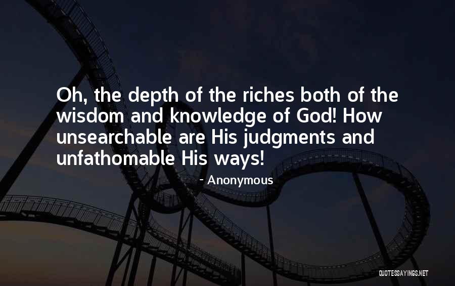 Unsearchable Riches Quotes By Anonymous Unsearchable Riches Quotes By Anonymous
