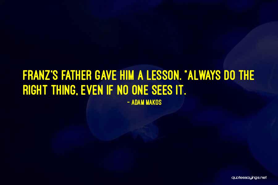 Unseasond Quotes By Adam Makos Unseasond Quotes By Adam Makos