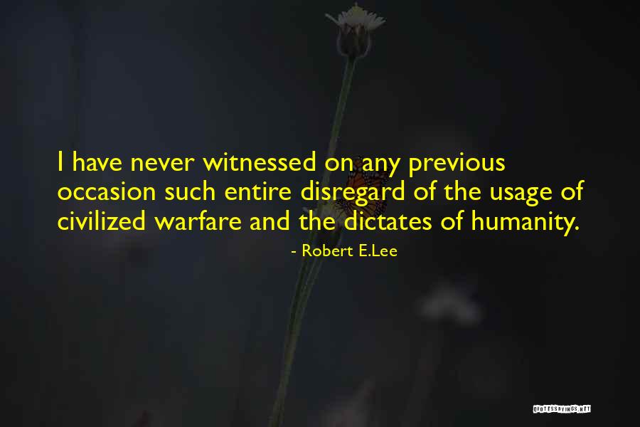 Unseasond Quotes By Robert E.Lee Unseasond Quotes By Robert E.Lee