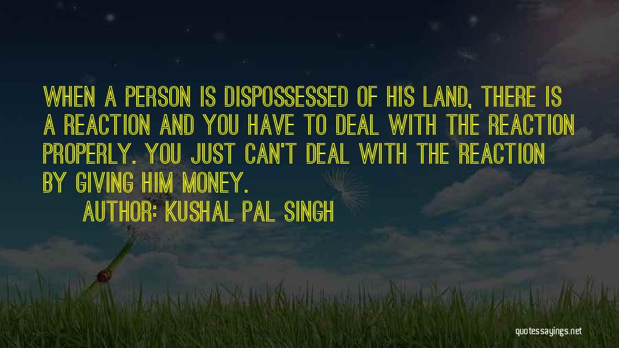 Unseat Mitch Quotes By Kushal Pal Singh