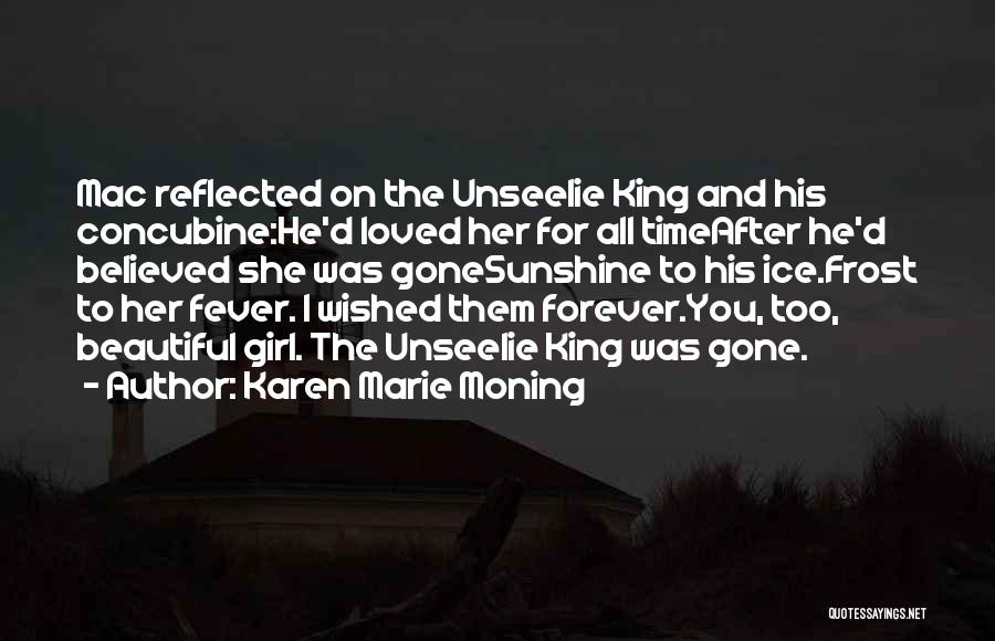 Unseelie Quotes By Karen Marie Moning