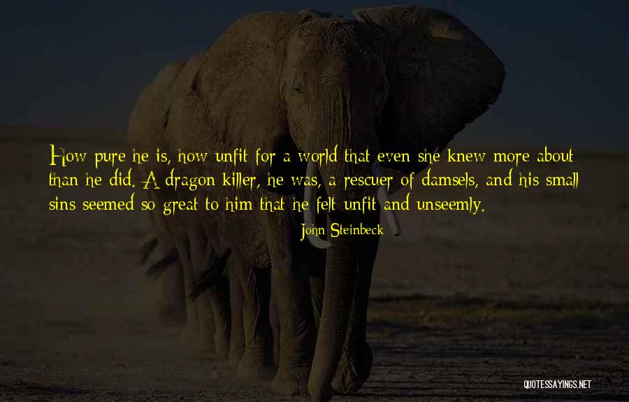 Unseemly Quotes By John Steinbeck Unseemly Quotes By John Steinbeck