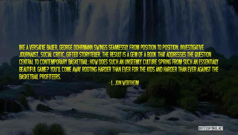 Unseemly Quotes By L. Jon Wertheim Unseemly Quotes By L. Jon Wertheim