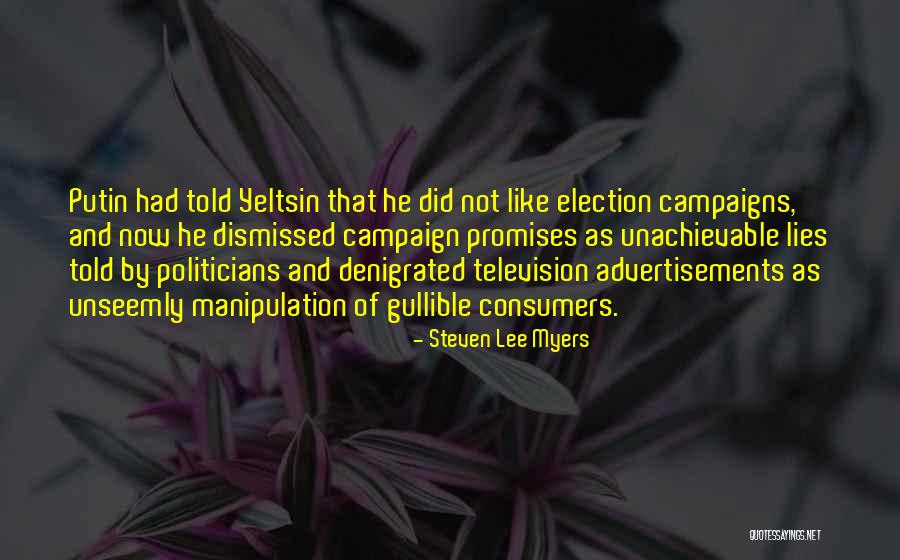 Unseemly Quotes By Steven Lee Myers Unseemly Quotes By Steven Lee Myers