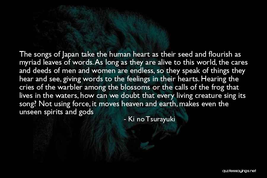 Unseen Things Quotes By Ki No Tsurayuki Unseen Things Quotes By Ki No Tsurayuki